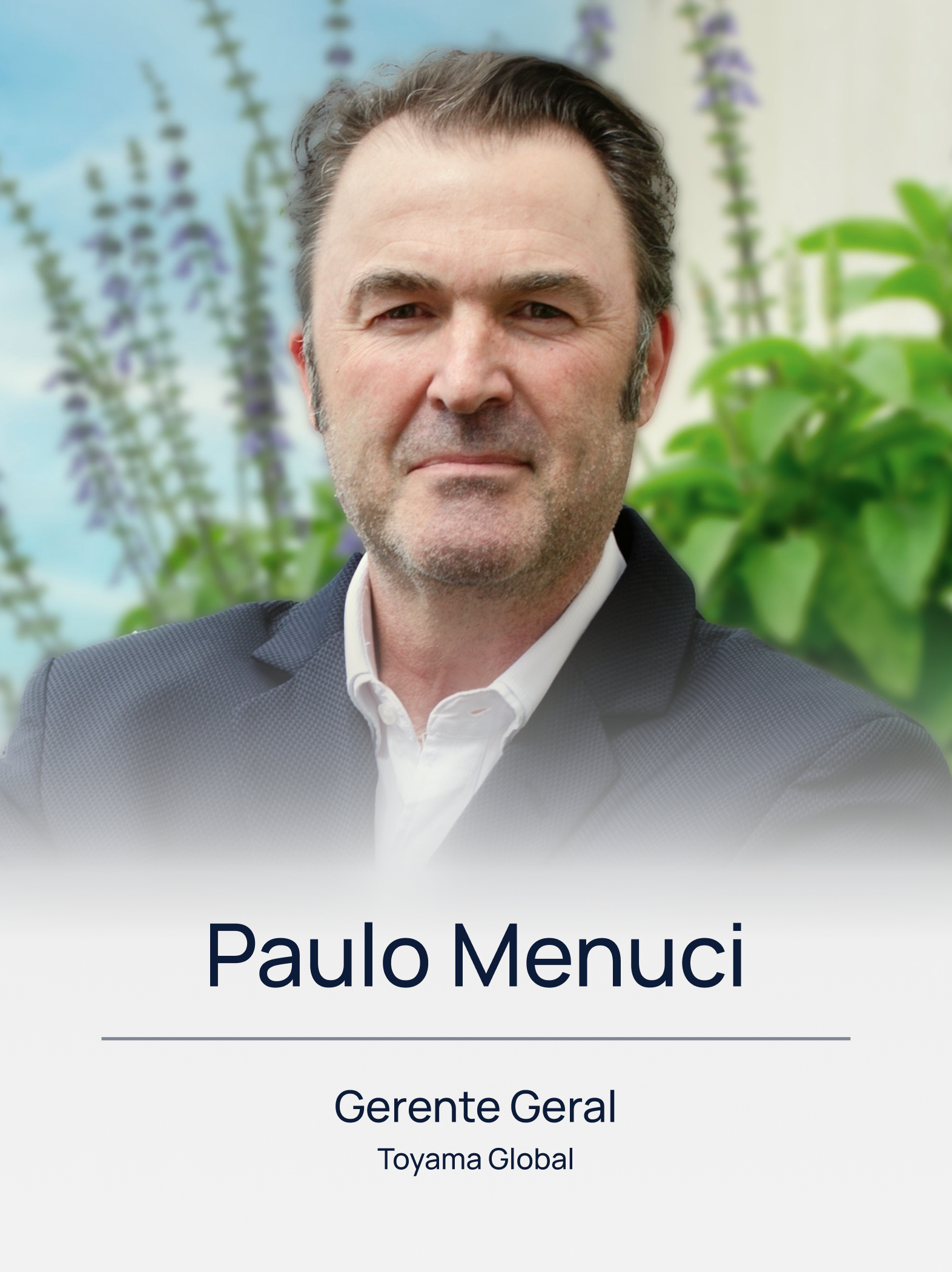 JCE South America Paulo Menucci Gerente Geral, Toyama Global